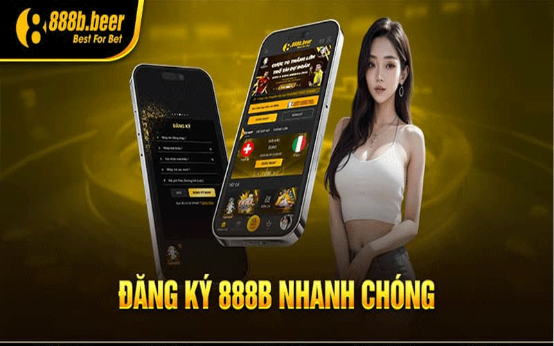 Hướng dẫn đăng ký 888b nhanh chóng