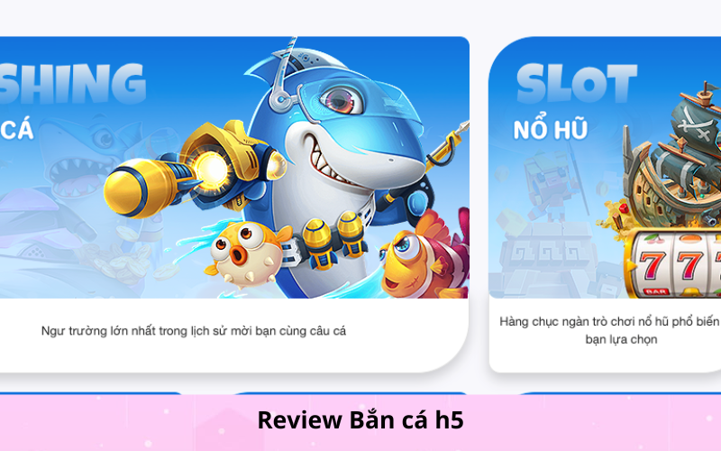 Review Bắn cá h5