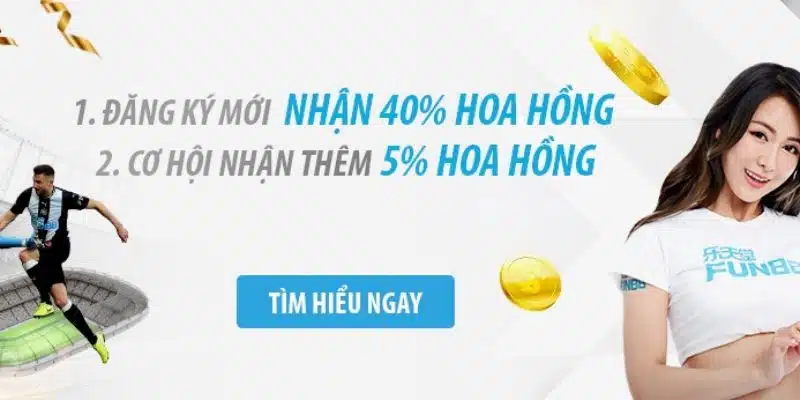 Đại Lý Fun88 - Thông Tin Chính Sách, Hoa Hồng Của Sân Chơi