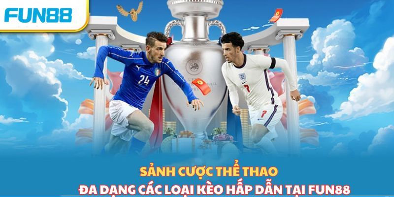 tang ty le thang khi ca cuoc the thao fun88 68230a7e6dd70